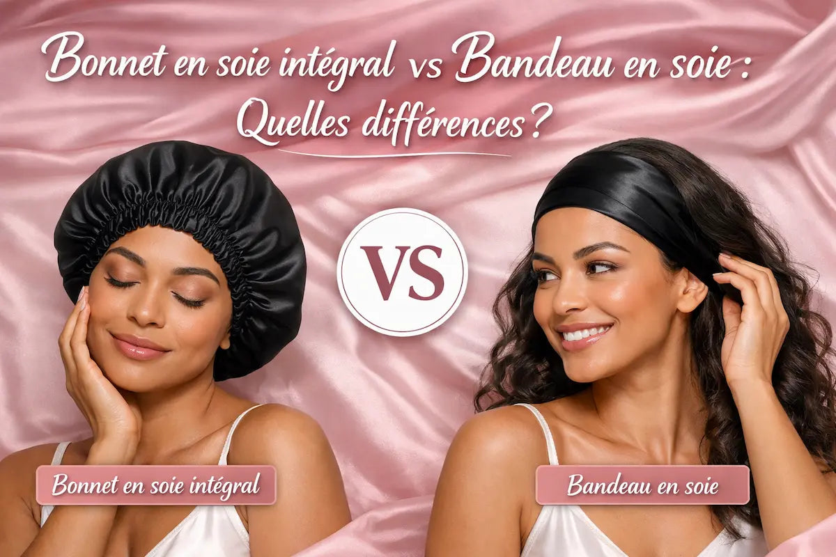 Bonnet en soie intégral vs bandeau en soie